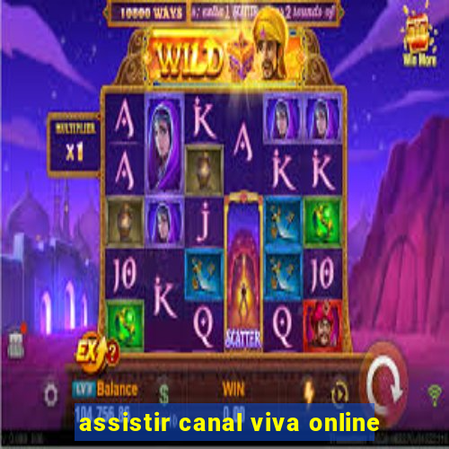 assistir canal viva online